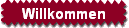 Willkommen